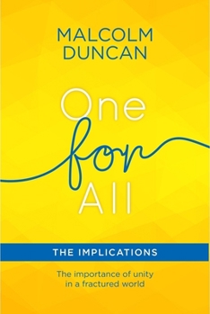 Paperback One for All: The Implications: The Importance of Unity in a Fractured World Book