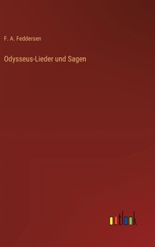Odysseus-Lieder und Sagen (German Edition)