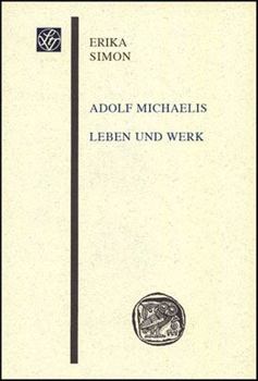 Paperback Adolf Michaelis - Leben Und Werk [German] Book