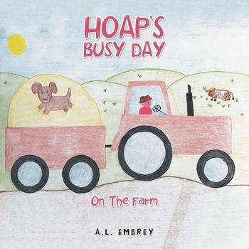 Paperback Hoap's Busy Day: On the Farm Book