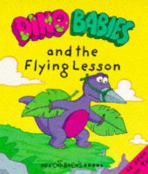 Paperback Dinobabies and the Flying Lesson (Dinobabies) Book