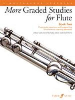 Paperback More Graded Studies for Flute, Bk 2: Flute Study Repertoire with Supporting Simultaneous Learning Elements Book