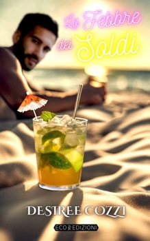 Paperback La febbre dei soldi [Italian] Book