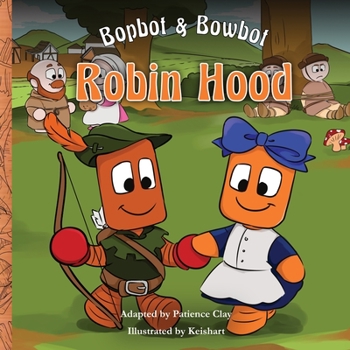 Paperback Bopbot & Bowbot - Robin Hood Book