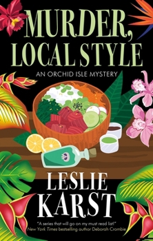 Murder, Local Style (An Orchid Isle Mystery, 3)