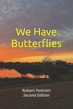 Paperback We Have Butterflies Book