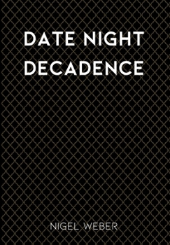 Hardcover Date Night Decadence Book