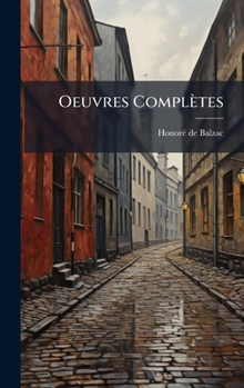 Hardcover Oeuvres Complètes [French] Book