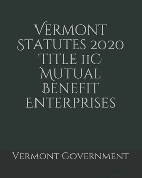 Paperback Vermont Statutes 2020 Title 11C Mutual Benefit Enterprises Book