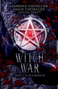 Paperback Witch War: Article 3: On ne se montre pas [French] Book