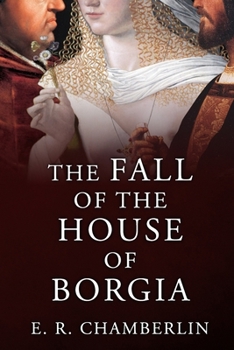 Paperback The Fall of the House of Borgia Book