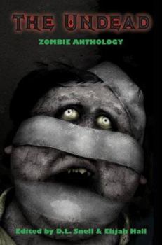 Paperback The Undead: Zombie Anthology Book