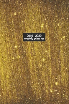 2019-2020 Weekly Planner: Sept 1, 2019 to Dec 31, 2020 - Weekly View Planner, Organizer, Agenda & Diary - Academic School Year - 16 Month Calendar ... 3 (Weekly Planner Sep 2019 to Dec 2020)