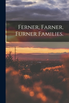 Paperback Ferner, Farner, Furner Families. Book