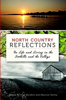 Paperback North Country Reflections:: On Life and Living in the Foothills and the Valleys Book