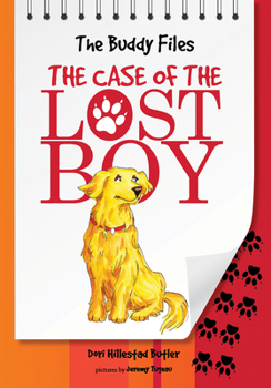 The Case of the Lost Boy (The Buddy Files, #1) - Book #1 of the Buddy Files