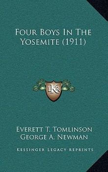 Four Boys in the Yosemite - Book #5 of the Four Boys