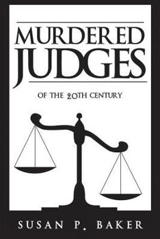 Paperback Murdered Judges of the Twentieth Century Book