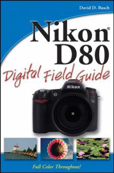 Paperback Nikon D80 Digital Field Guide Book