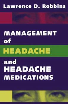 Hardcover Management of Headache and Headache Medications Book