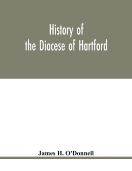 Paperback History of the diocese of Hartford Book