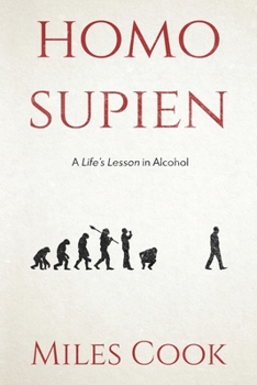 Paperback Homo Supien: A life’s lesson in alcohol Book