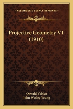 Paperback Projective Geometry V1 (1910) Book