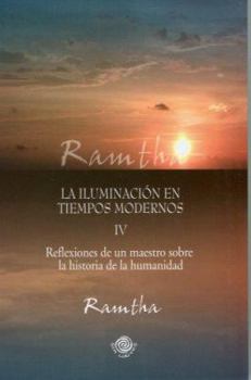Paperback Iluminacion en Tiempos Modernos: Reflexiones de un Maestro Sobre la Historia de la Humanidad [Spanish] Book