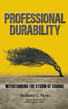 Hardcover Professional Durability: Withstanding the Storm of Change Book