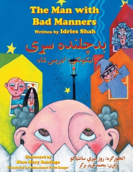 Paperback The Man with Bad Manners: Bilingual English-Pashto Edition Book