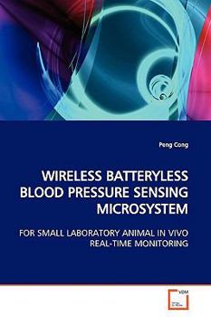 Paperback Wireless Batteryless Blood Pressure Sensing Microsystem Book