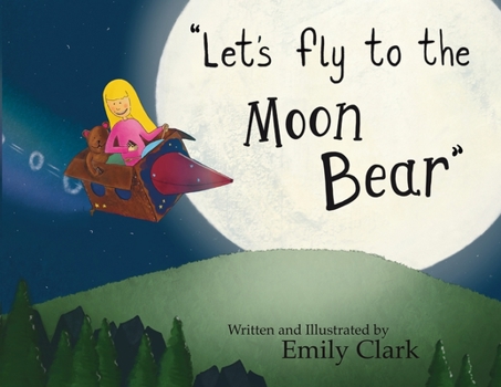 Paperback "Let's fly to the Moon Bear" Book