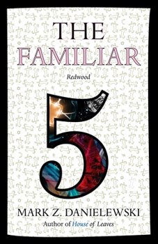 Paperback The Familiar, Volume 5: Redwood Book