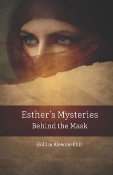 Paperback Esther's Mysteries Behind the Mask Book