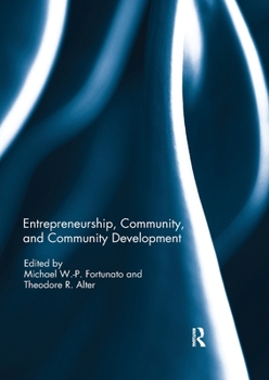 Paperback Entrepreneurship, Community, and Community Development Book