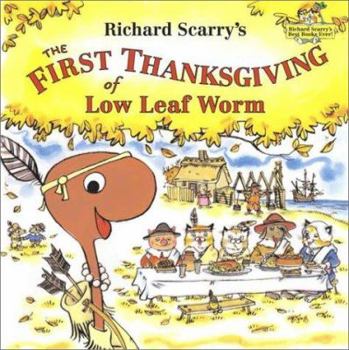 Paperback The First Thanksgiving of Low Leaf Worm Book