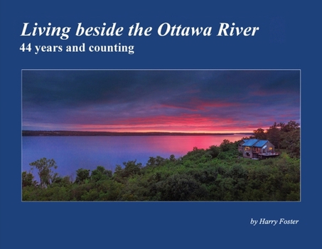 Paperback Living beside the Ottawa River Book