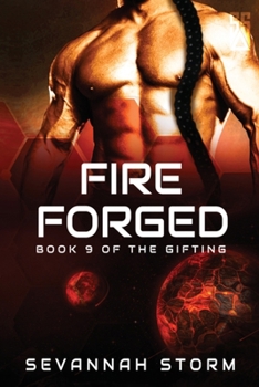Paperback Fire Forged: (The Gifting Series Book 9) Book