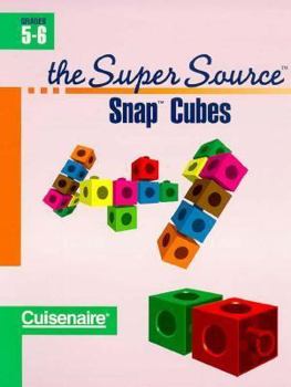 Paperback Super Source for Snap Cubes, Grades 5-6 Book