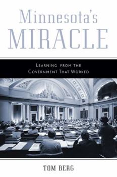 Paperback Minnesota's Miracle: Learning from the Government That Worked Book