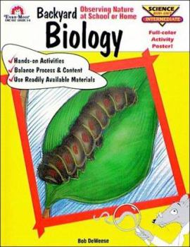 Paperback Backyard Biology: Observing Nature at School and Home Book