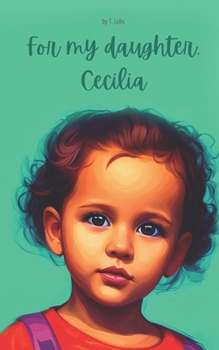 Paperback For my daughter Cecilia Book