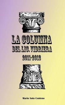Paperback La columna del Lic. Vidriera: 2011-2012 [Spanish] Book