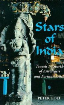 Paperback Stars of India: Travels in Search of Astrologers and Fortune Tellers Book
