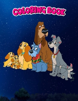 Paperback Coloring Book: Lady and the Tramp Dogs, Children Coloring Book, 100 Pages to Color Book