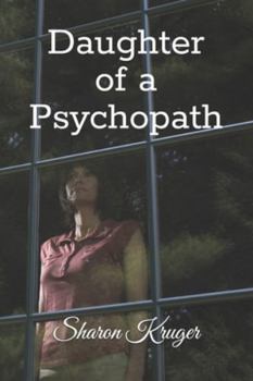 Paperback Daughter of a Psychopath Book