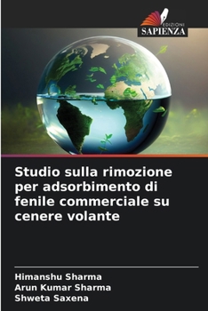 Paperback Studio sulla rimozione per adsorbimento di fenile commerciale su cenere volante [Italian] Book