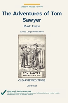 The Adventures of Tom Sawyer: A Clearview Large Print Edition (Clearview Editions)