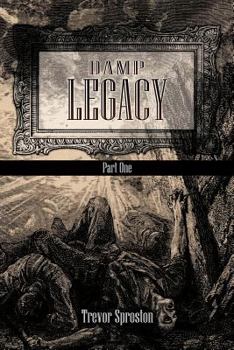Paperback Damp Legacy: Part One Book