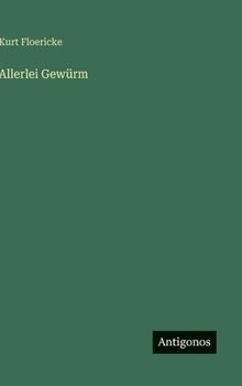 Allerlei Gewürm (German Edition)